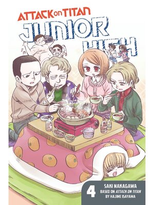 cover image of Attack on Titan: Junior High, Volume 4
